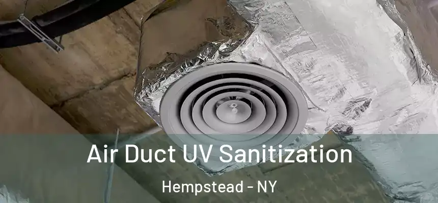  Air Duct UV Sanitization Hempstead - NY