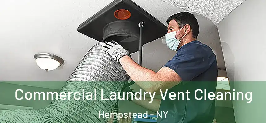 Commercial Laundry Vent Cleaning Hempstead - NY